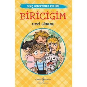 Biriciğim-Genç Dedektifler Kulübü