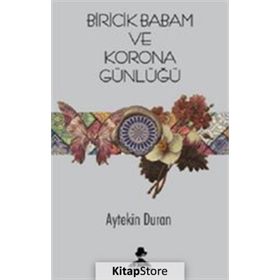 Biricik Babam ve Corona Günlüğü Tilki Kitap