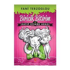 Biricik Bitirim ve Kayıp Efsane Adası - Fani Terzoglou