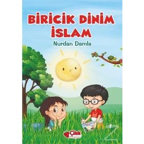 BIRICIK DINIM İSLAM - NURDAN DAMLA