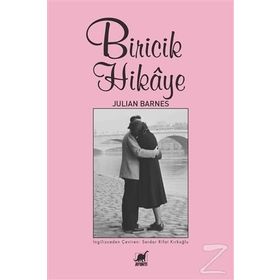Biricik Hikaye - Julian Barnes