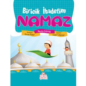 Biricik İbadetim Namaz - Cemil Tokpınar