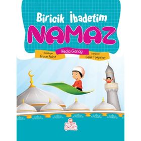 BIRICIK İBADETİM NAMAZ - NECLA GÜNAY