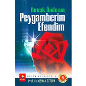 BIRICIK ÖNDERİM PEYGAMBERIM EFENDIM - OSMAN ÖZTÜRK