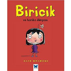 Biricik ve Harika Dünyası - Dave Whamond