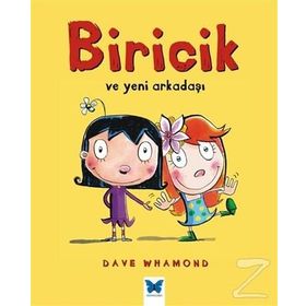 Biricik ve Yeni Arkadaşı - Dave Whamond