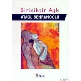 BIRICIKTIR AŞK - ATAOL BEHRAMOĞLU