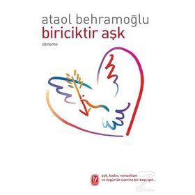 BIRICIKTIR AŞK - ATAOL BEHRAMOĞLU