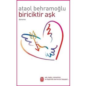 BIRICIKTIR AŞK - ATAOL BEHRAMOĞLU