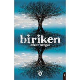 Biriken - Özcan Şengül