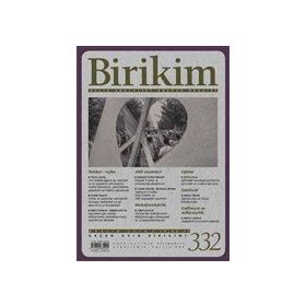 Birikim Aylık Sosyalist Kültür Dergisi Sayı: 332 Aralık 2016
