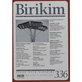 Birikim Aylık Sosyalist Kültür Dergisi Sayı: 336 Nisan 2017