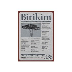 Birikim Aylık Sosyalist Kültür Dergisi Sayı: 336 Nisan 2017
