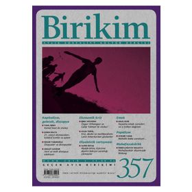 Birikim Aylık Sosyalist Kültür Dergisi Sayı: 357 Ocak 2019