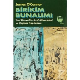 Birikim Bunalımı - James O'Connor