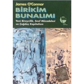 Birikim Bunalımı - James O'Connor