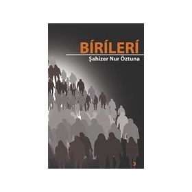 Birileri - Şahizer Nur Öztuna