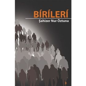 Birileri - Şahizer Nur Öztuna