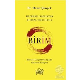 Birim Hücresel Sağlıktan Ruhsal Yolculuğa Deniz Şimşek