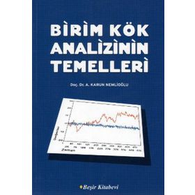 Birim Kök Analizinin Temelleri - A. Karun Nemlioğlu