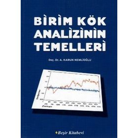 Birim Kök Analizinin Temelleri - A. Karun Nemlioğlu