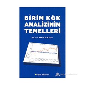 Birim Kök Analizinin Temelleri - A. Karun Nemlioğlu