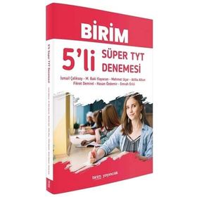 Birim Yayıncılık TYT 5’li Süper Denemesi