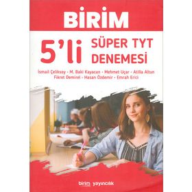 Birim Yayıncılık TYT 5’li Süper Denemesi