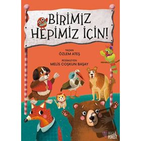 Birimiz Hepimiz İçin - Özlem Ateş