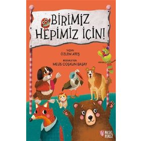 Birimiz Hepimiz İçin - Özlem Ateş