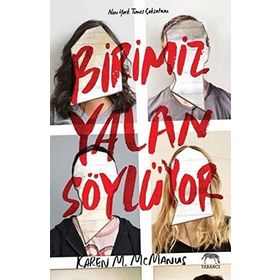 Birimiz Ölmek Üzere (Ciltli): Birimiz Yalan Söylüyor Serisi 2. Kitap