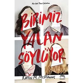 Birimiz Ölmek Üzere (Ciltli): Birimiz Yalan Söylüyor Serisi 2. Kitap