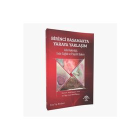 Birinci Basamakta Yaraya Yaklaşım - Ema Tıp Kitabevi