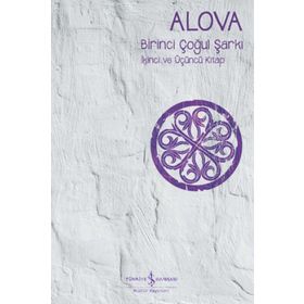 Birinci Çoğul Şarkı - İkinci ve Üçüncü Kitap - Alova