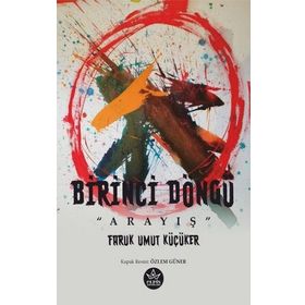 Birinci Döngü - Faruk Umut Küçüker