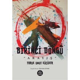 Birinci Döngü - Faruk Umut Küçüker