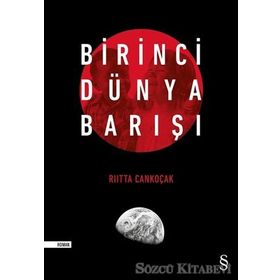 Birinci Dünya Barışı - Riitta Cankoçak