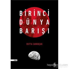 Birinci Dünya Barışı - Riitta Cankoçak