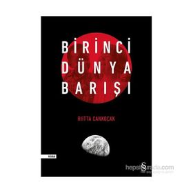 Birinci Dünya Barışı - Riitta Cankoçak