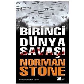 BIRINCI DÜNYA SAVAŞI - NORMAN STONE