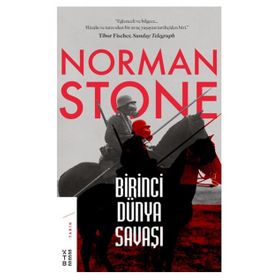 BIRINCI DÜNYA SAVAŞI - NORMAN STONE