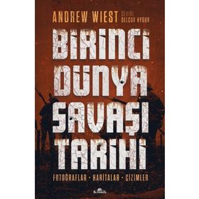 Birinci Dünya Savaşı Tarihi - Andrew Wiest