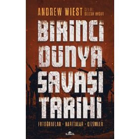 BIRINCI DÜNYA SAVAŞI TARIHI - BURAK GÜLBOY