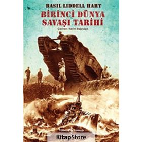 Birinci Dünya Savaşı Tarihi - h b liddell hart