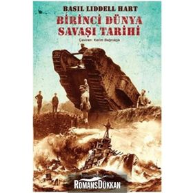 Birinci Dünya Savaşı Tarihi - h b liddell hart