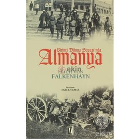 BIRINCI DÜNYA SAVAŞI'NDA ALMANYA - ERICH VON FALKENHAYN