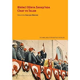 Birinci Dünya Savaşı'nda Cihat ve İslam - Kolektif