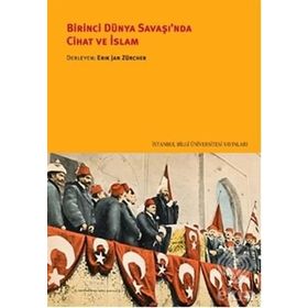 Birinci Dünya Savaşı'nda Cihat ve İslam - Kolektif