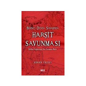 Birinci Dünya Savaşında Harşit Savunması Gece Kitaplığı