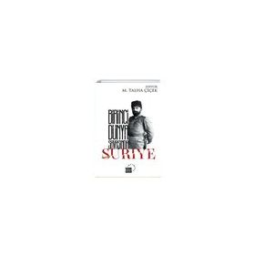 Birinci Dünya Savaşında Suriye - M. Talha Çiçek